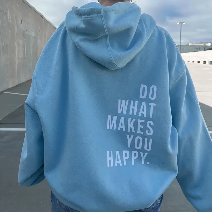 “Do What Makes You Happy” Unisex Hoodie | Casual & Cozy